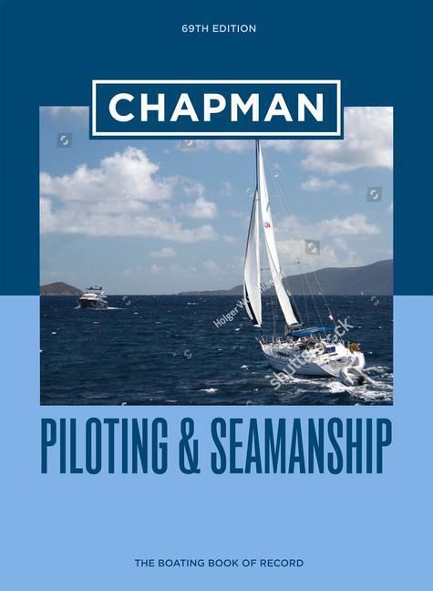 Cover: 9781950785490 | Chapman Piloting &amp; Seamanship 69th Edition | Chapman (u. a.) | Buch