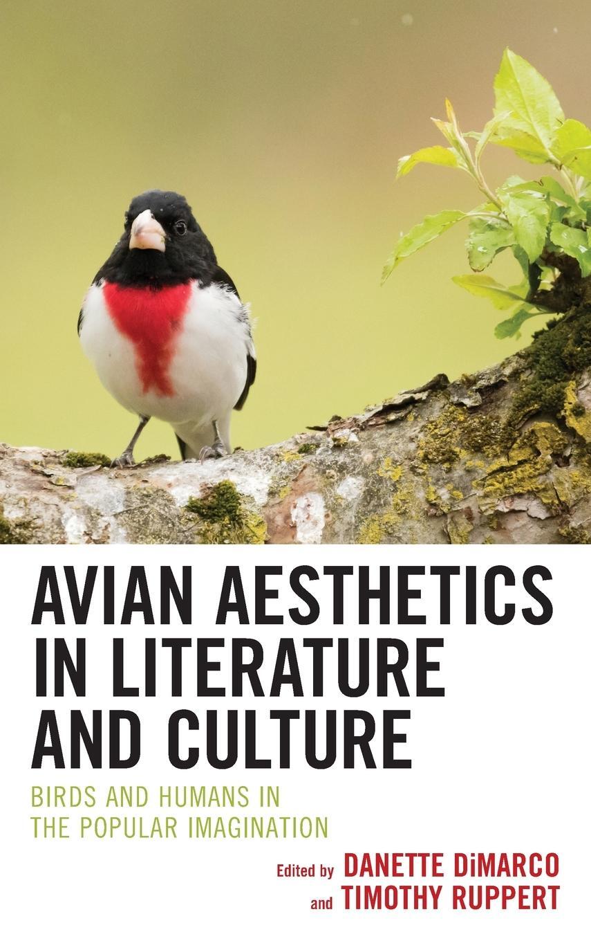 Cover: 9781666901818 | Avian Aesthetics in Literature and Culture | Timothy Ruppert | Buch