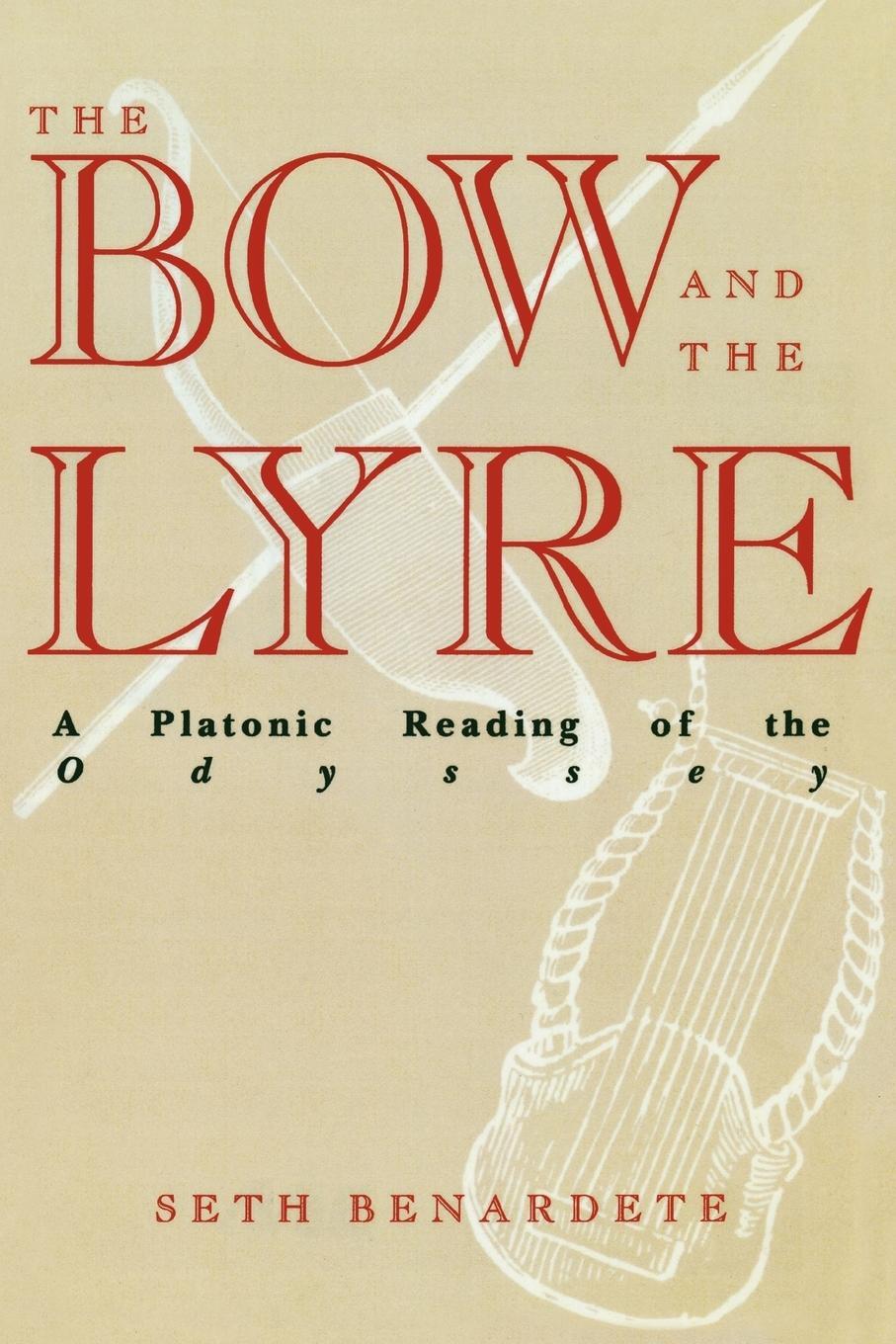 Cover: 9780742565968 | The Bow and the Lyre | A Platonic Reading of the Odyssey | Benardete