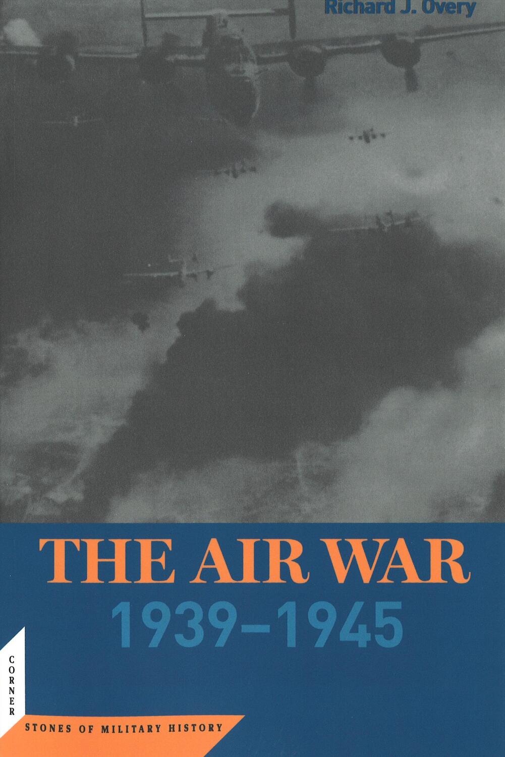 Cover: 9781574887167 | The Air War | 1939-45 | Richard Overy | Taschenbuch | Englisch | 2005