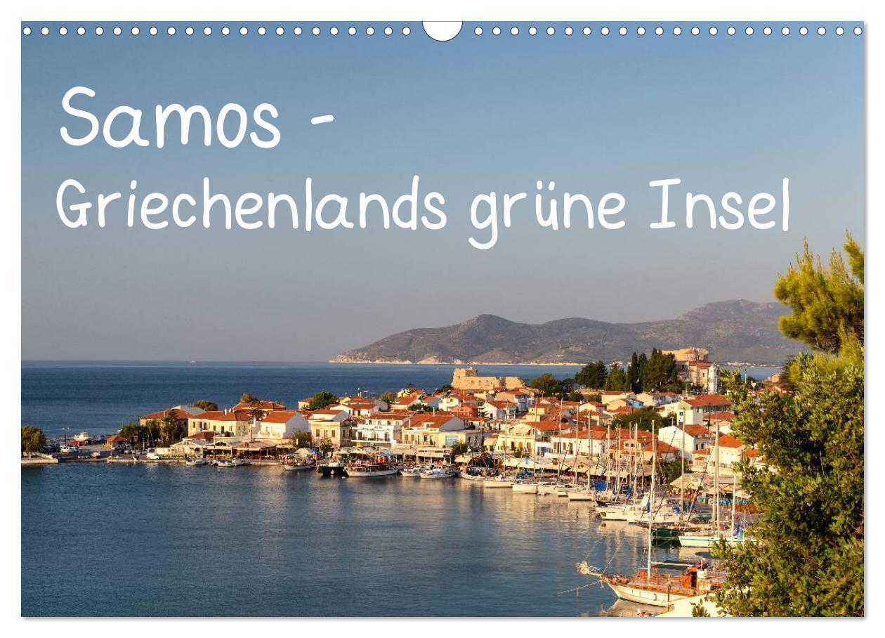 Cover: 9783435665822 | Samos - Griechenlands grüne Insel (Wandkalender 2025 DIN A3 quer),...