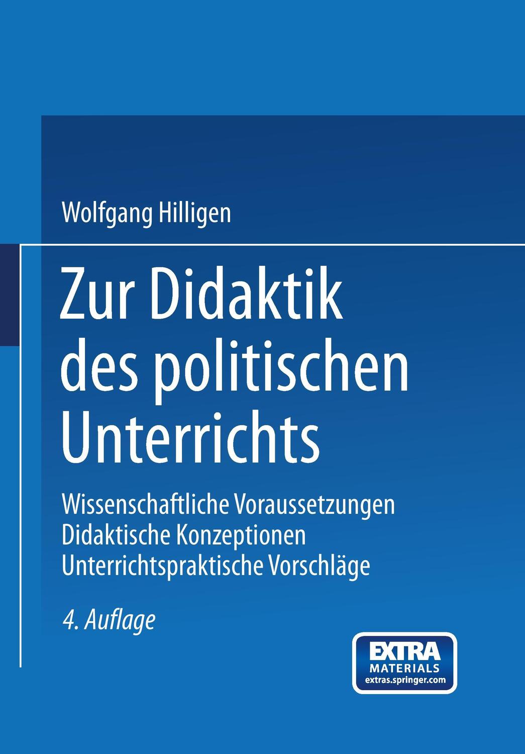 Cover: 9783663119166 | Zur Didaktik des politischen Unterrichts | Wolfgang Hilligen | Buch