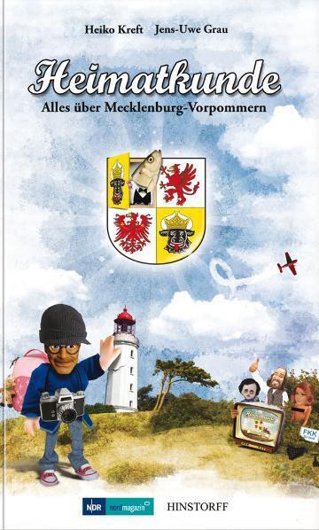 Cover: 9783356013283 | Heimatkunde | Alles über Mecklenburg-Vorpommern | Heiko Kreft (u. a.)
