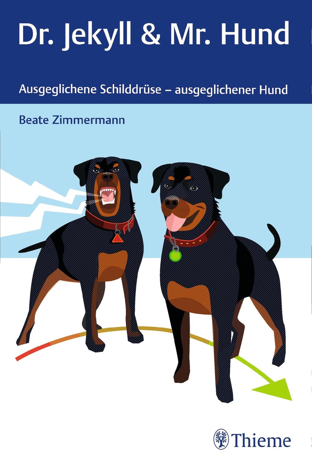 Cover: 9783132425132 | Dr. Jekyll & Mr. Hund | Beate Zimmermann | Buch | Deutsch | 2018