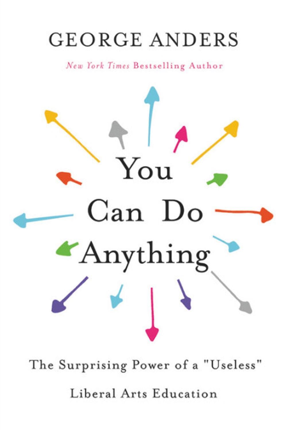 Cover: 9780316548885 | You Can Do Anything | George Anders | Taschenbuch | Englisch | 2019