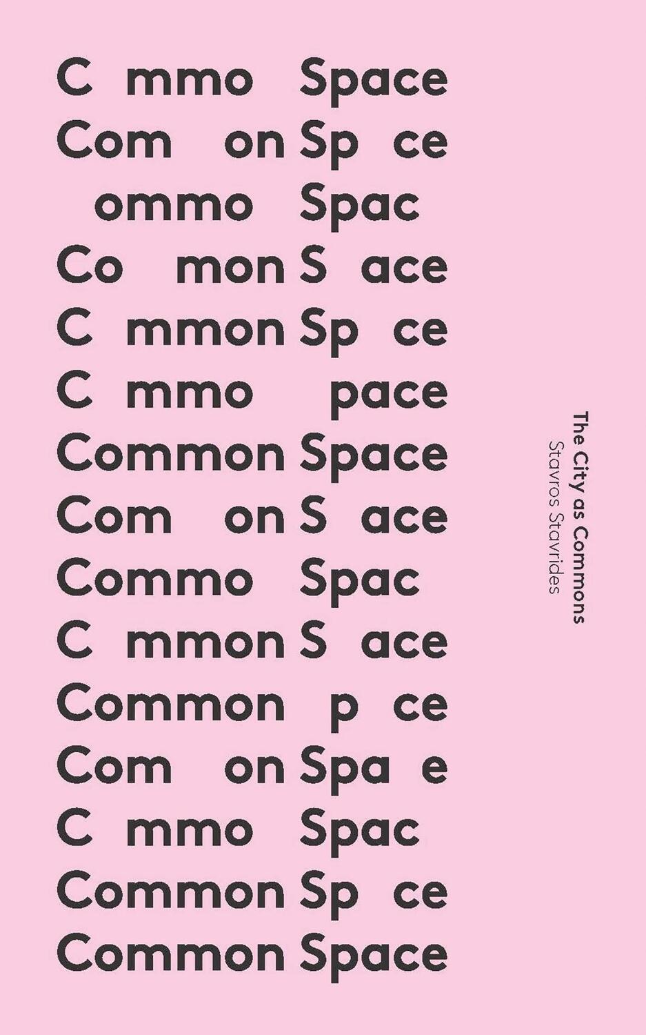 Cover: 9781783603275 | Common Space: The City as Commons | Associate Stavros Stavrides | Buch