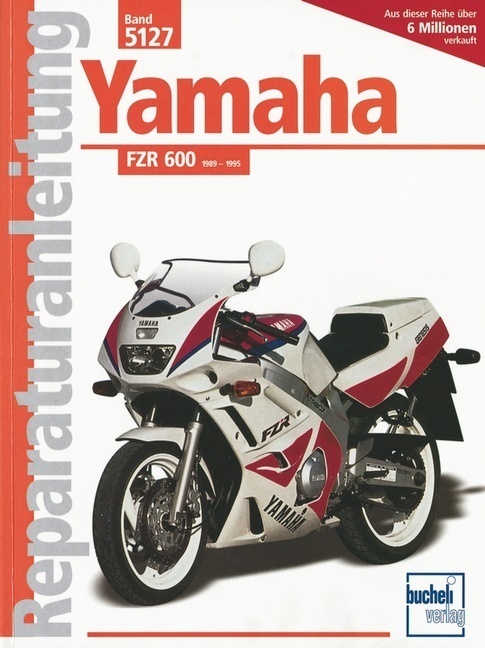 Cover: 9783716818367 | Yamaha FZR 600 (ab 1989) | Buch | 122 S. | Deutsch | 2003 | bucheli
