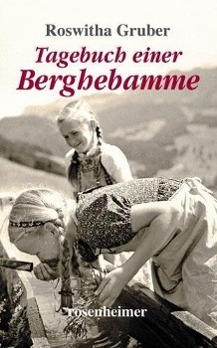 Cover: 9783475539817 | Tagebuch einer Berghebamme | Roswitha Gruber | Buch | 288 S. | Deutsch