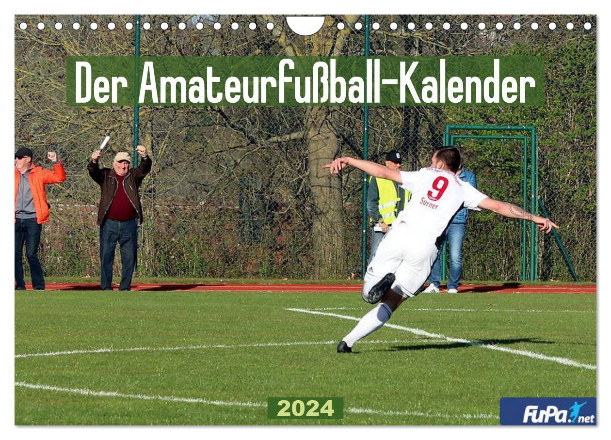 Cover: 9783675828247 | Der Amateurfußball-Kalender (Wandkalender 2024 DIN A4 quer),...