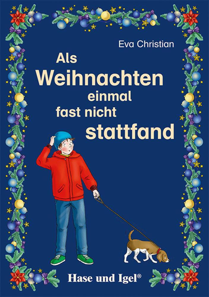 Cover: 9783863162948 | Als Weihnachten einmal fast nicht stattfand | Schulausgabe | Christian