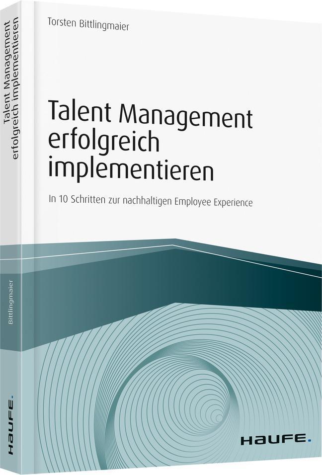Cover: 9783648123508 | Talent Management erfolgreich implementieren | Torsten Bittlingmaier