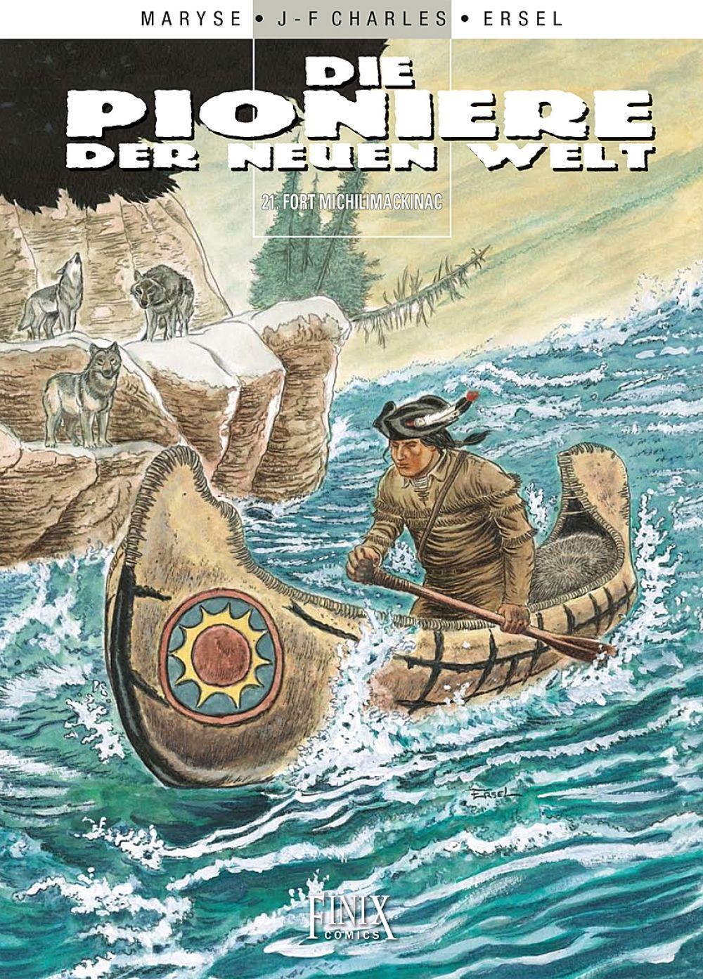 Cover: 9783948057220 | Die Pioniere der neuen Welt 21 - Fort Michilimackinac | Buch | 48 S.