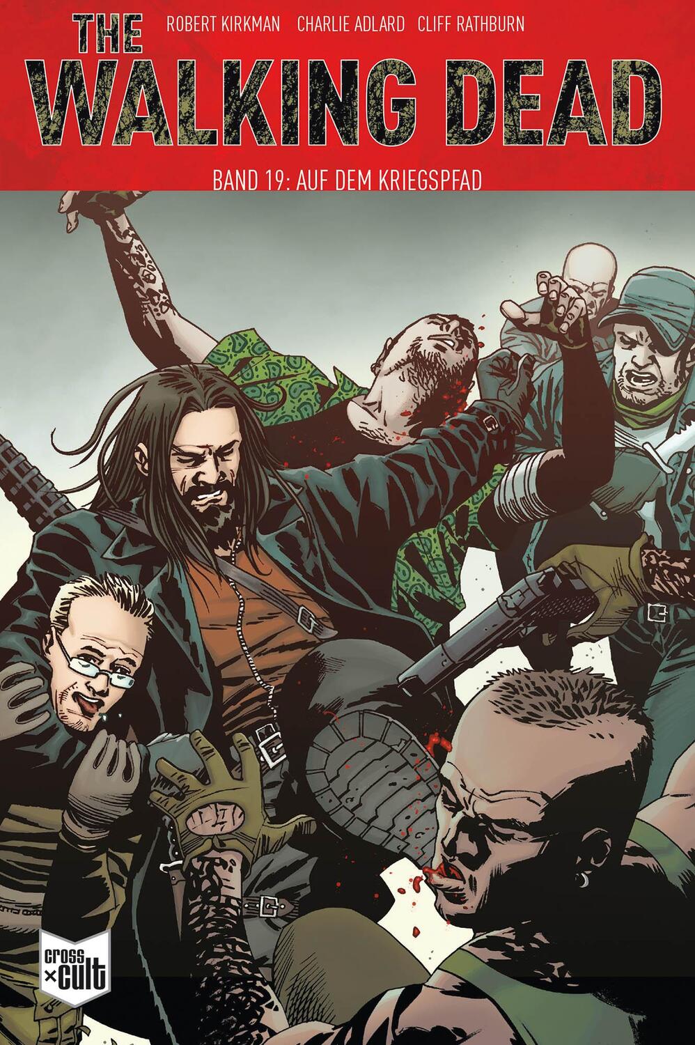 Cover: 9783966581400 | The Walking Dead Softcover 19 | Auf dem Kriegspfad | Robert Kirkman
