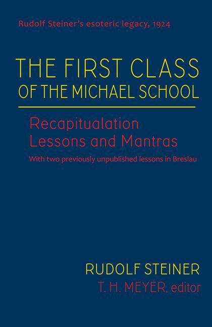 Cover: 9781621482130 | The First Class of the Michael School: Recapitulation Lessons and...