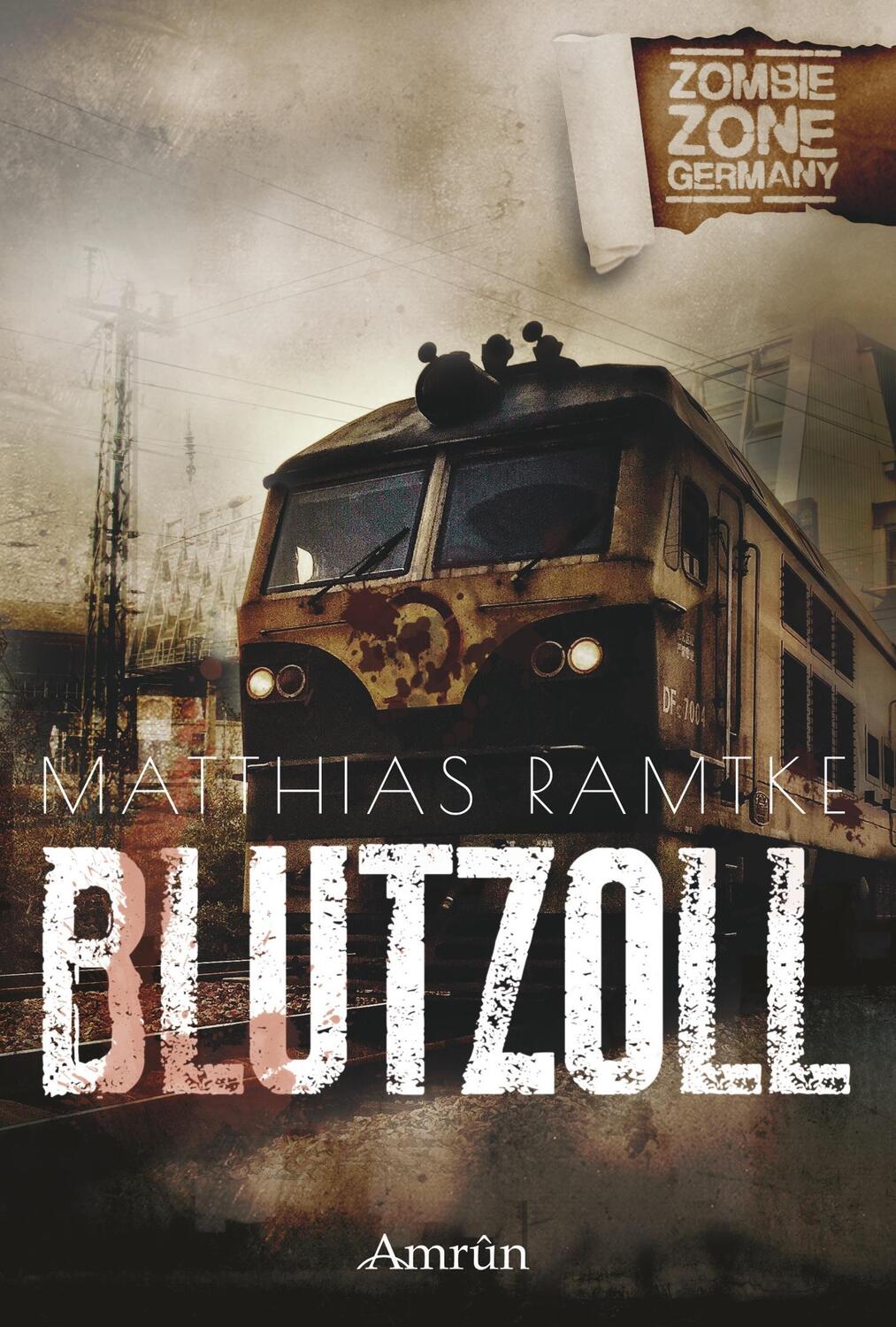 Cover: 9783958692695 | Zombie Zone Germany: Blutzoll | Matthias Ramtke | Taschenbuch | 2018