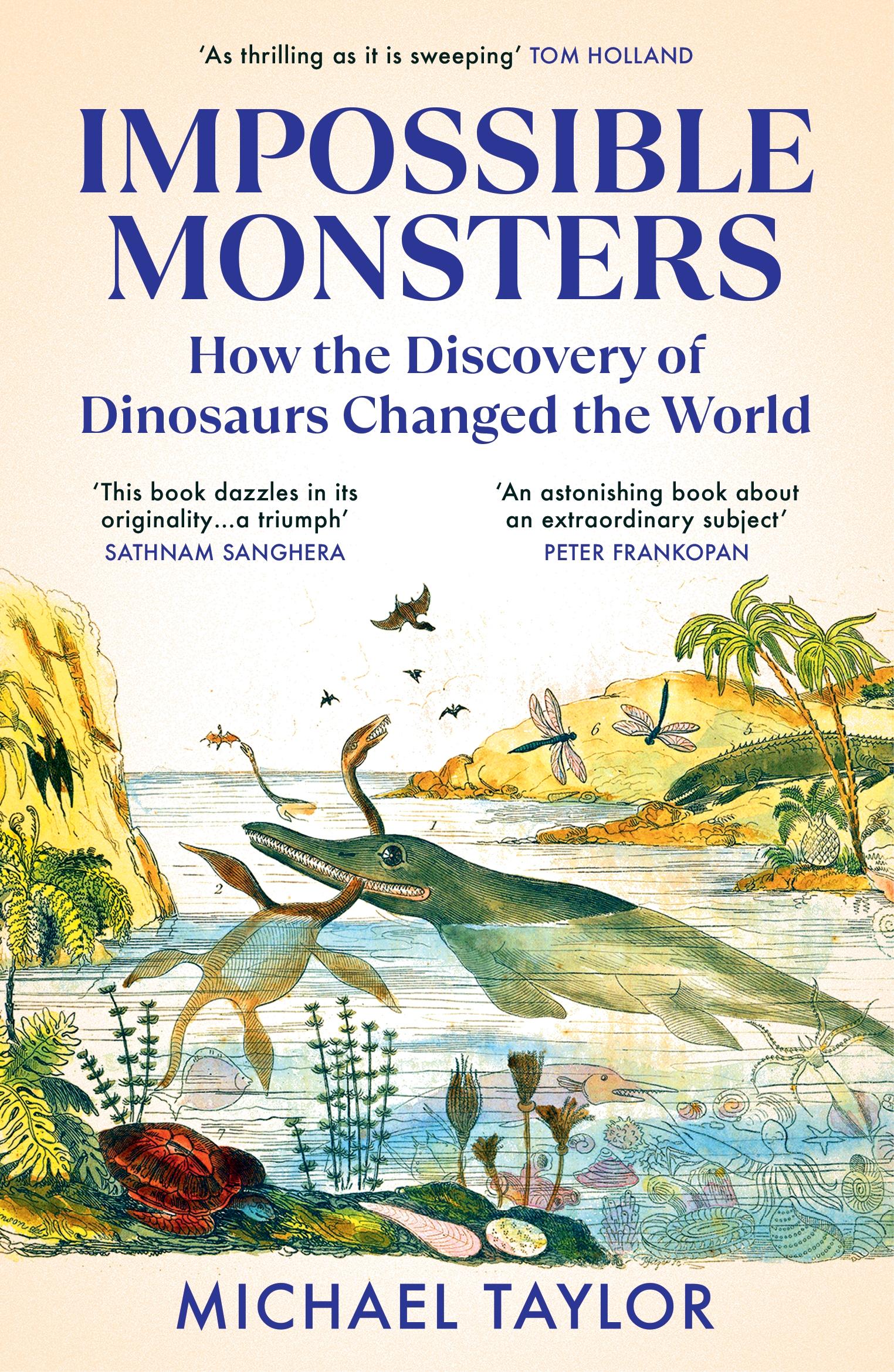 Cover: 9781529931341 | Impossible Monsters | How the Discovery of Dinosaurs Changed the World