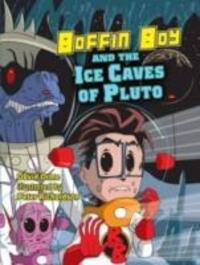Cover: 9781841676265 | Boffin Boy and the Ice Caves of Pluto | Set Two | Orme David | Buch