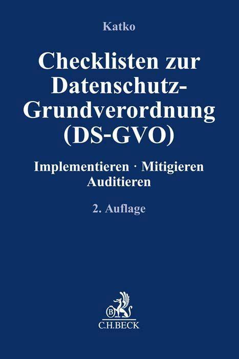 Cover: 9783406795428 | Checklisten zur Datenschutz-Grundverordnung (DS-GVO) | Peter Katko