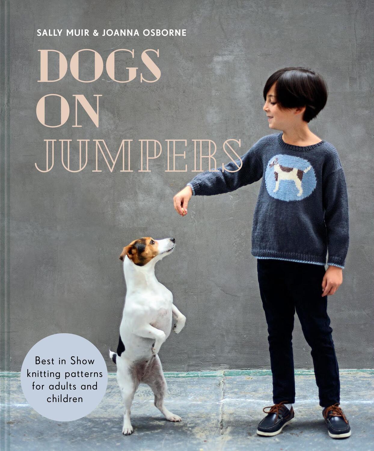 Cover: 9781911216957 | Dogs on Jumpers | Joanna Osborne (u. a.) | Buch | Gebunden | Englisch