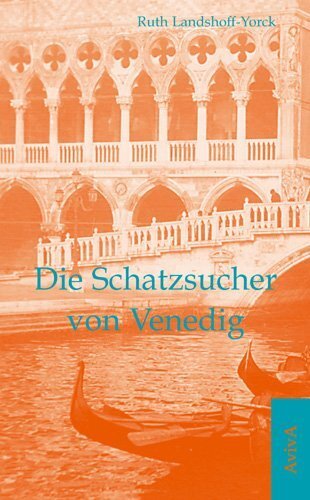 Cover: 9783932338564 | Die Schatzsucher von Venedig | Ruth Landshoff-Yorck | Taschenbuch