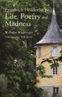 Cover: 9781843915973 | Friedrich Hoelderlin's Life, Poetry and Madness | Wilhelm Waiblinger