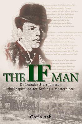 Cover: 9781907677748 | The If Man: Dr Leander Starr Jameson, the Inspiration for Kipling's...