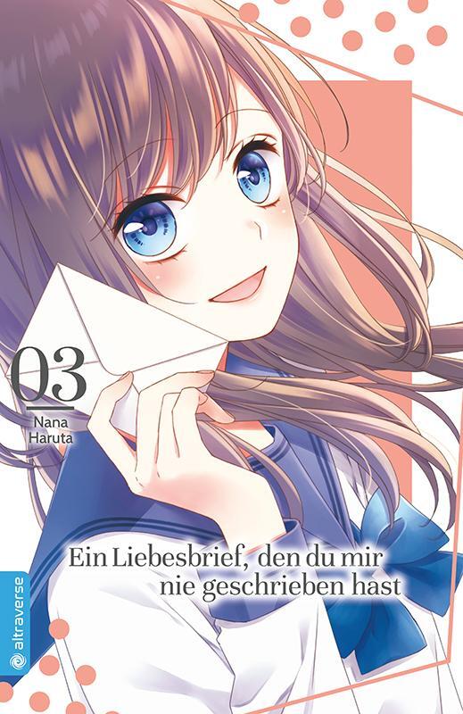 Cover: 9783963588136 | Ein Liebesbrief, den du mir nie geschrieben hast 03 | Nana Haruta