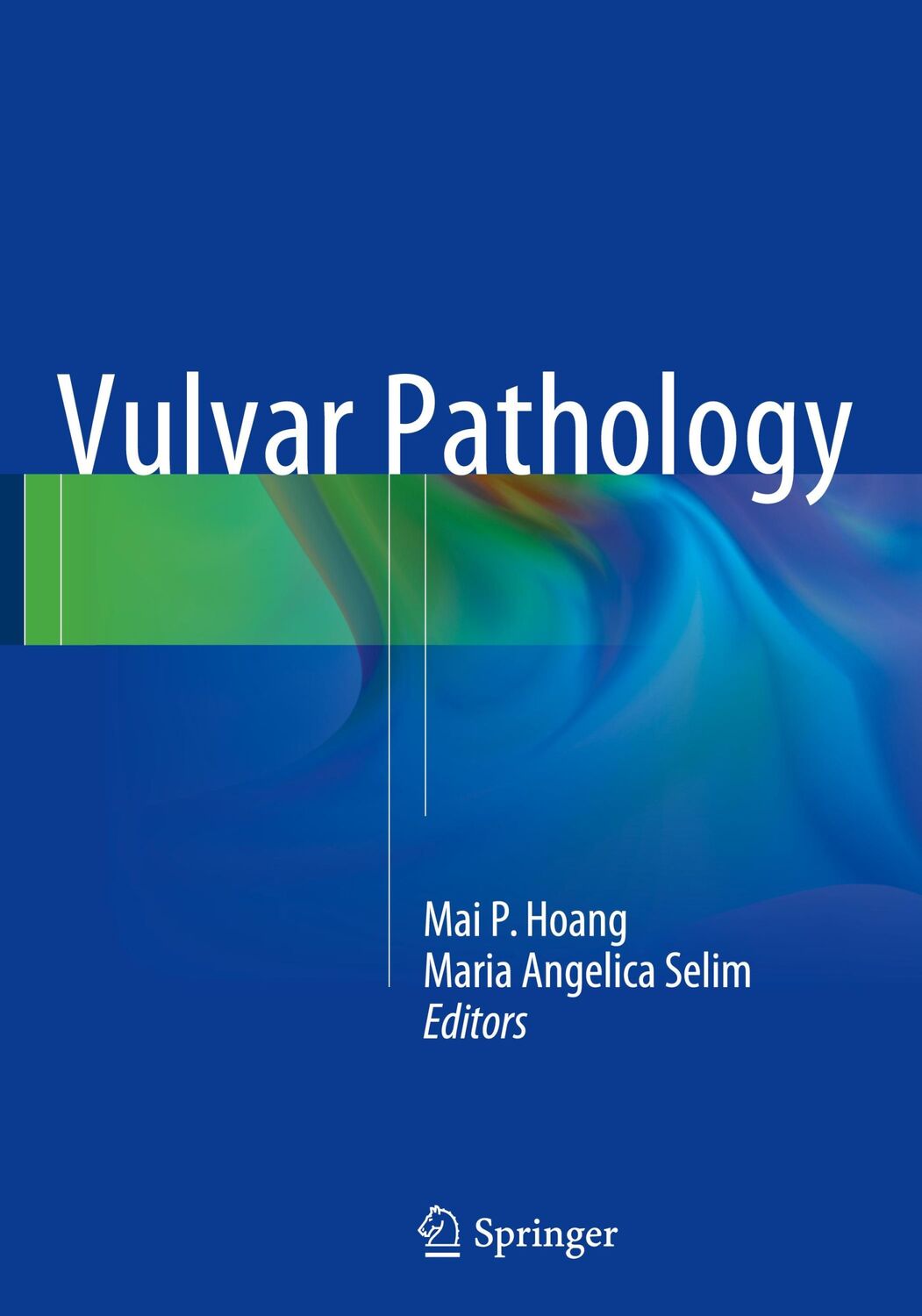 Cover: 9781493918065 | Vulvar Pathology | Maria Angelica Selim (u. a.) | Buch | xx | Englisch