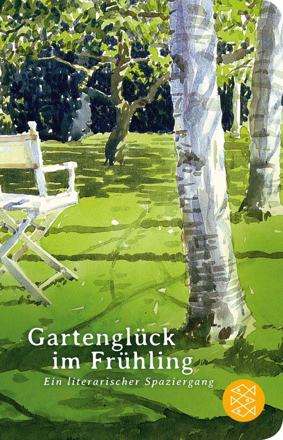 Cover: 9783596521777 | Gartenglück im Frühling | Ein literarischer Spaziergang | Stursberg
