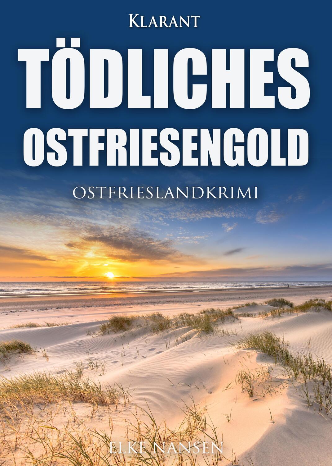 Cover: 9783965868212 | Tödliches Ostfriesengold. Ostfrieslandkrimi | Elke Nansen | Buch