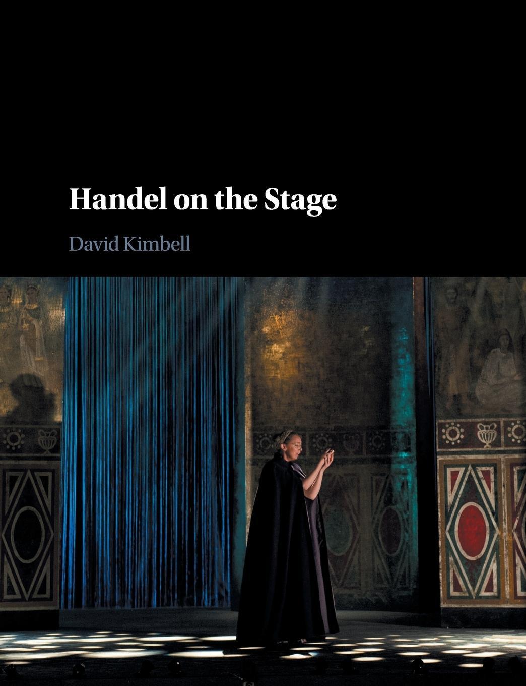 Cover: 9780521521604 | Handel on the Stage | David Kimbell | Taschenbuch | Paperback | 2018