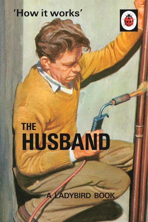 Cover: 9780718183561 | How it Works: The Husband | Ladybird Books for Grown-ups | Buch | 2015