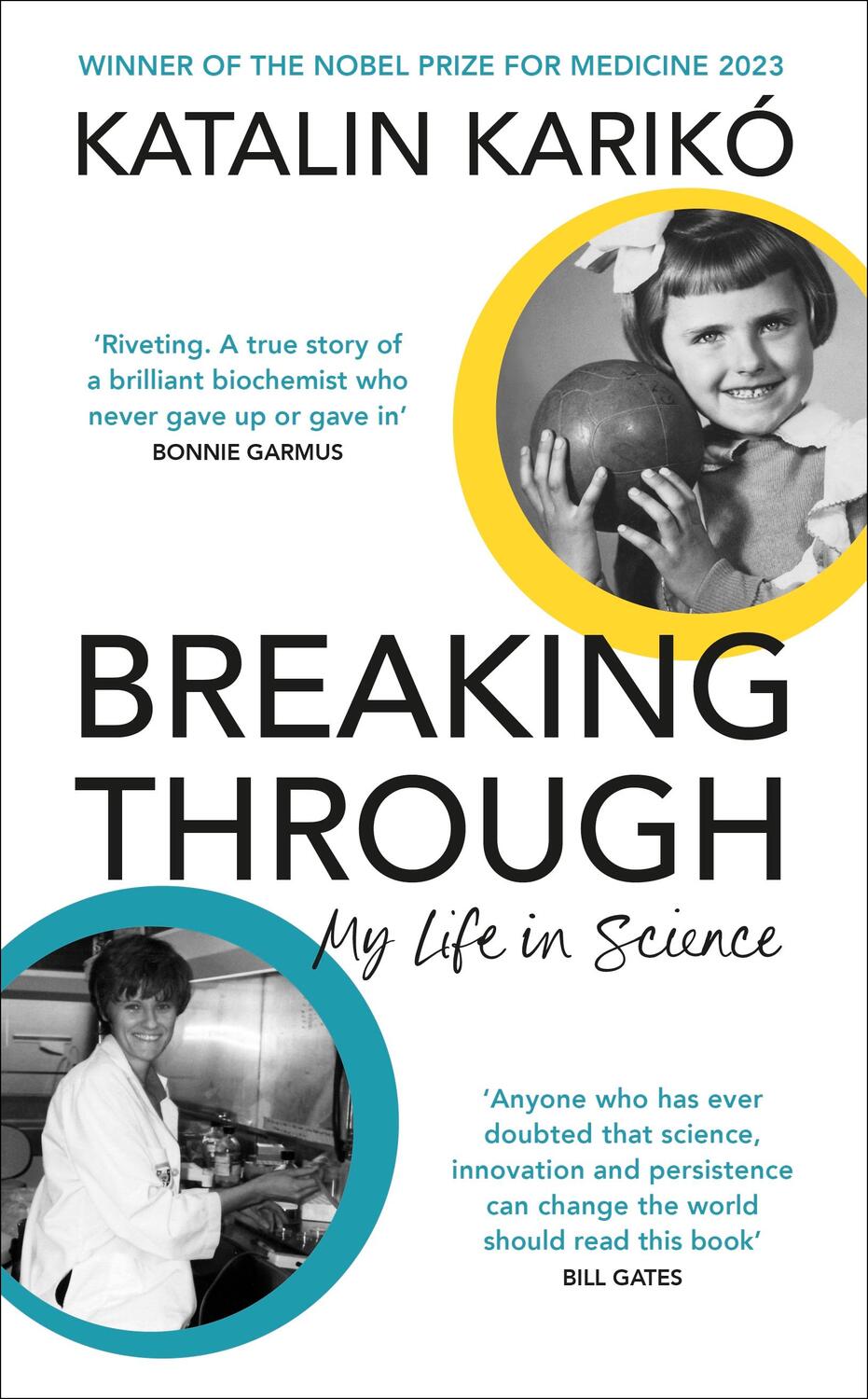 Cover: 9781847928252 | Breaking Through | My Life In Science | Katalin Kariko | Buch | 2024