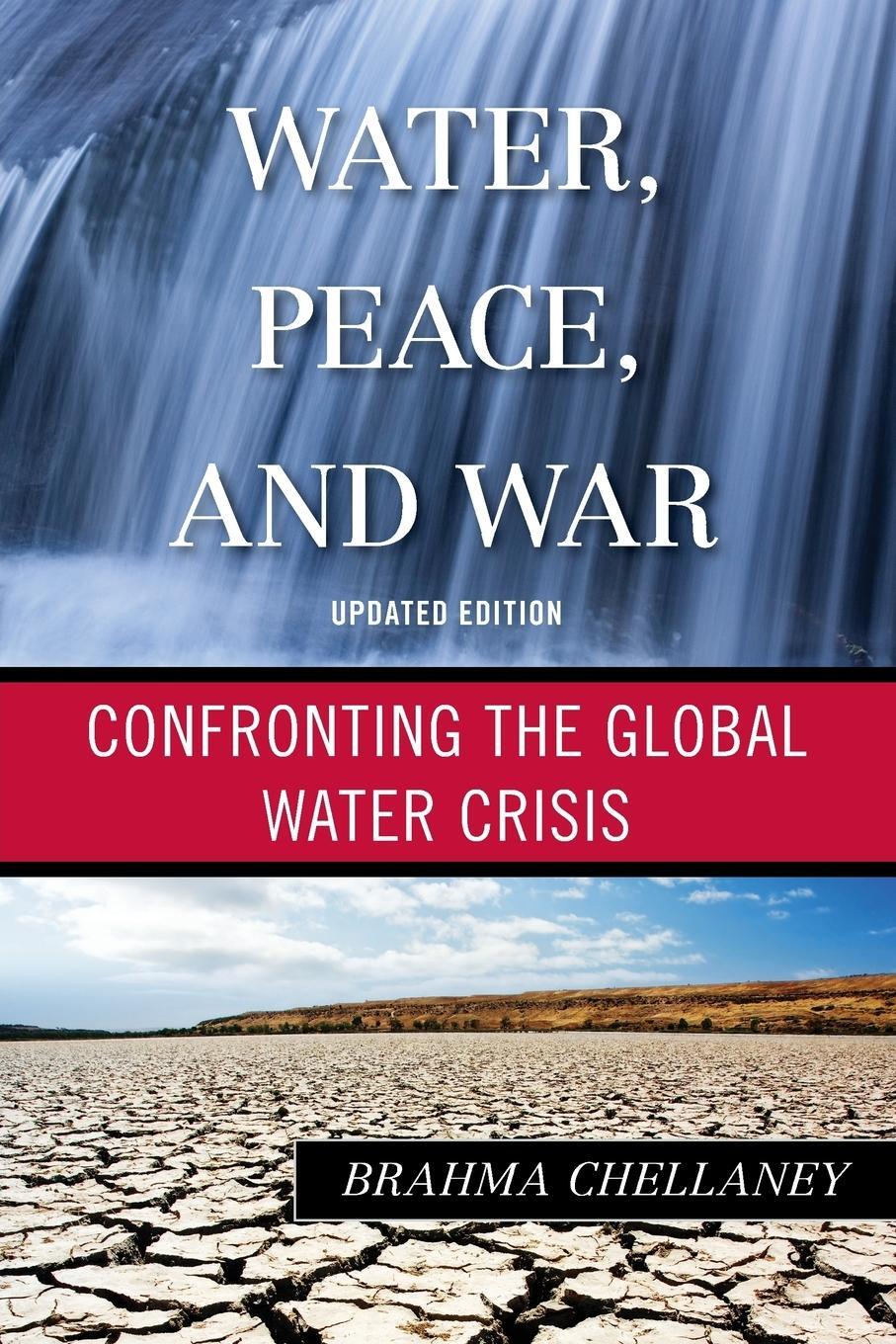 Cover: 9781442249134 | Water, Peace, and War | Confronting the Global Water Crisis | Buch