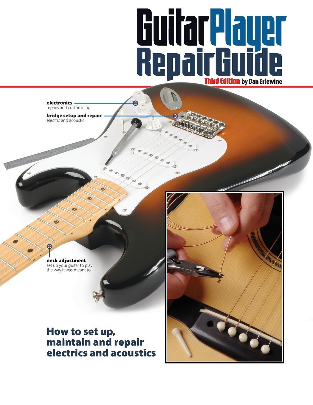 Cover: 884088162306 | The Guitar Player Repair Guide | Dan Erlewine | Taschenbuch | Englisch