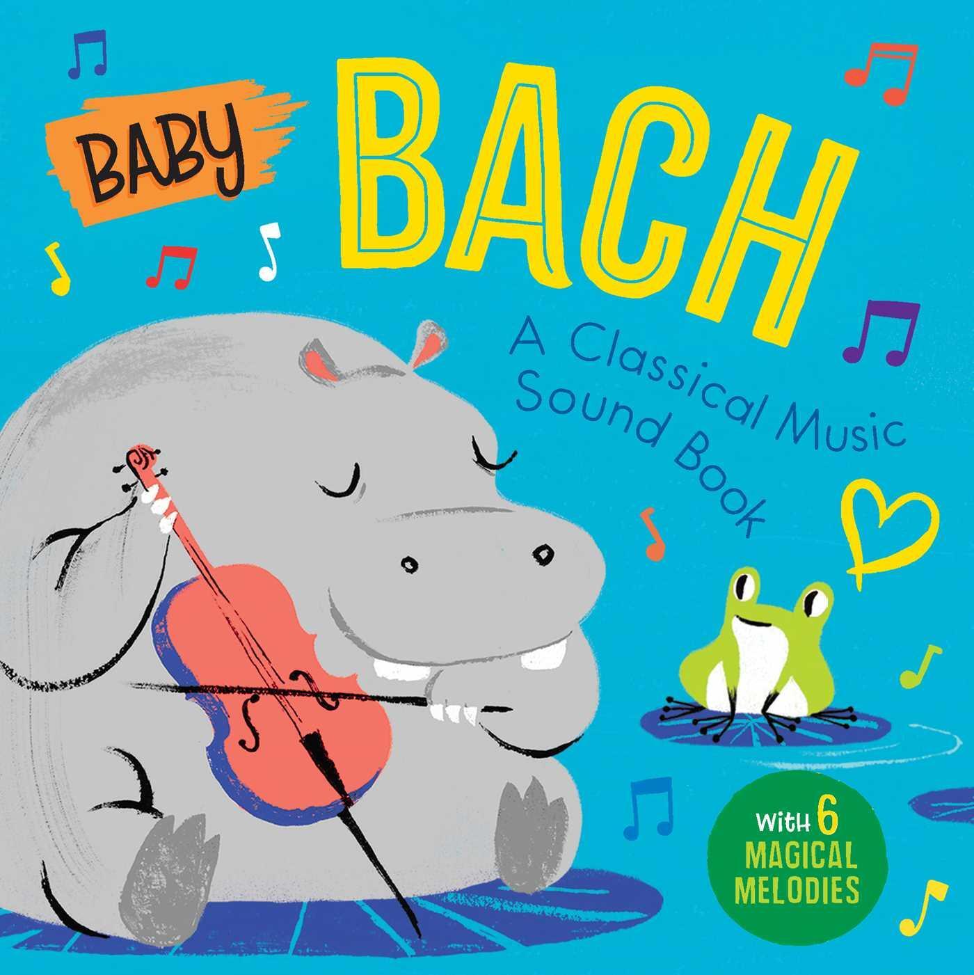 Cover: 9781953344533 | Baby Bach: A Classical Music Sound Book | With 6 Magical Melodies