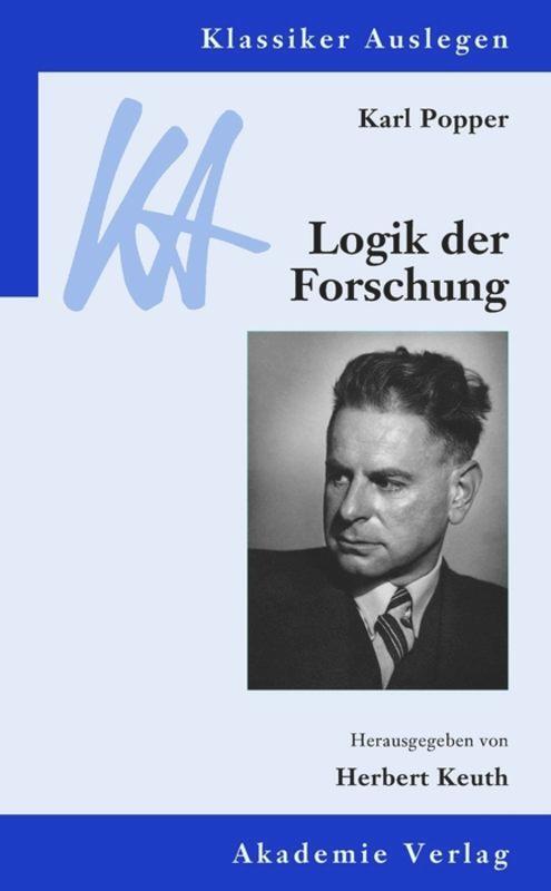 Cover: 9783050057088 | Karl Popper: Logik der Forschung | Herbert Keuth | Taschenbuch | VI