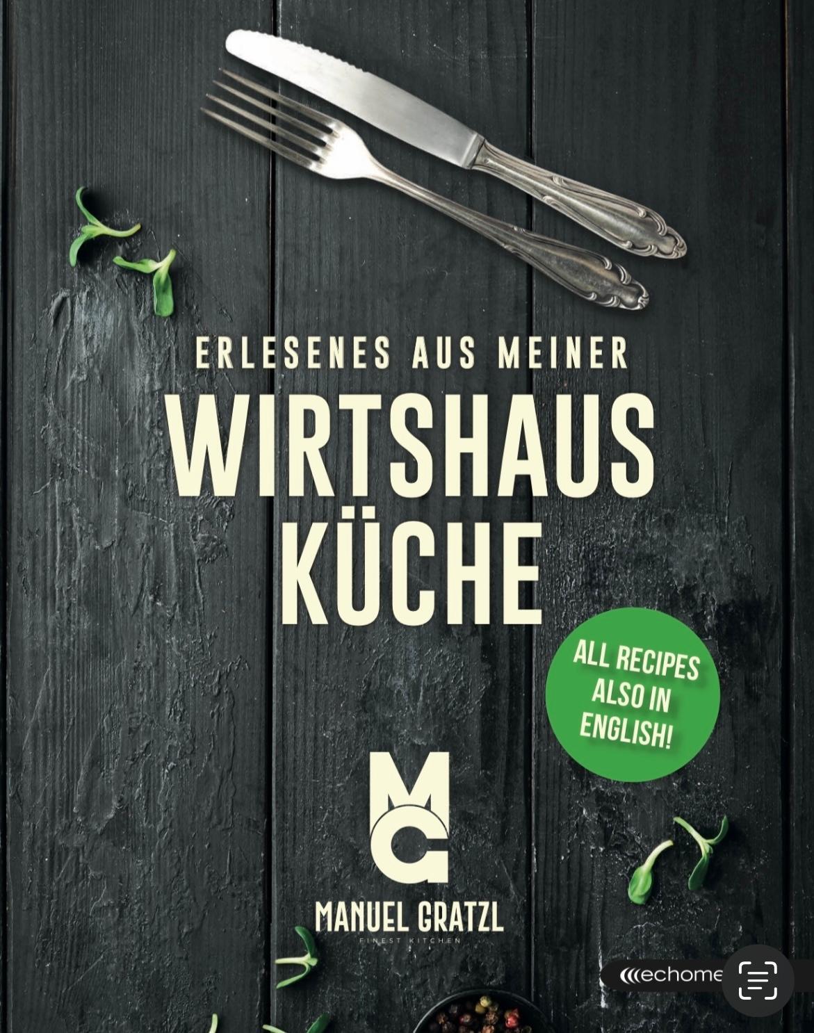 Cover: 9783903989207 | Erlesenes aus meiner Wirtshausküche | Manuel Gratzl | Buch | Deutsch