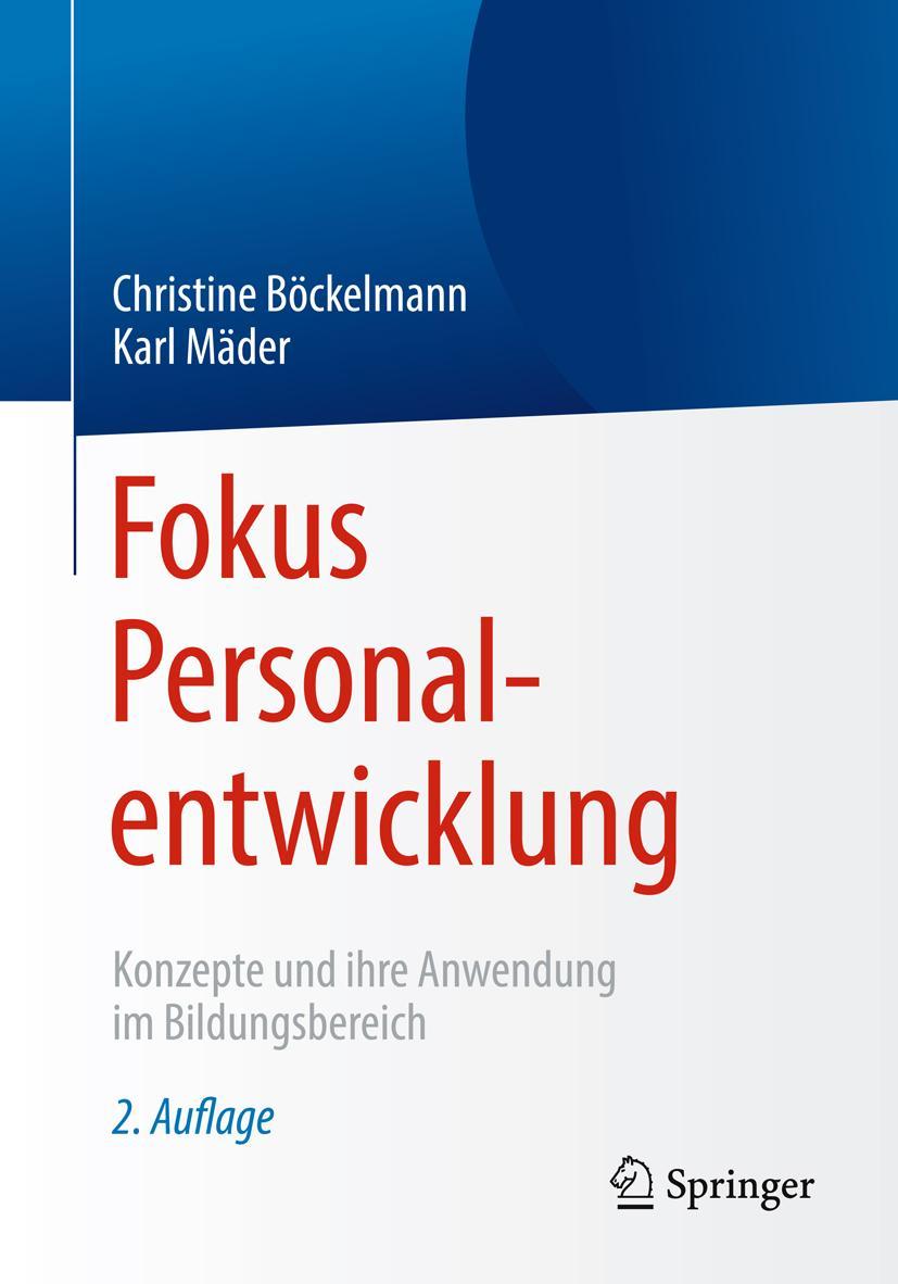 Cover: 9783662556825 | Fokus Personalentwicklung | Karl Mäder (u. a.) | Taschenbuch | x