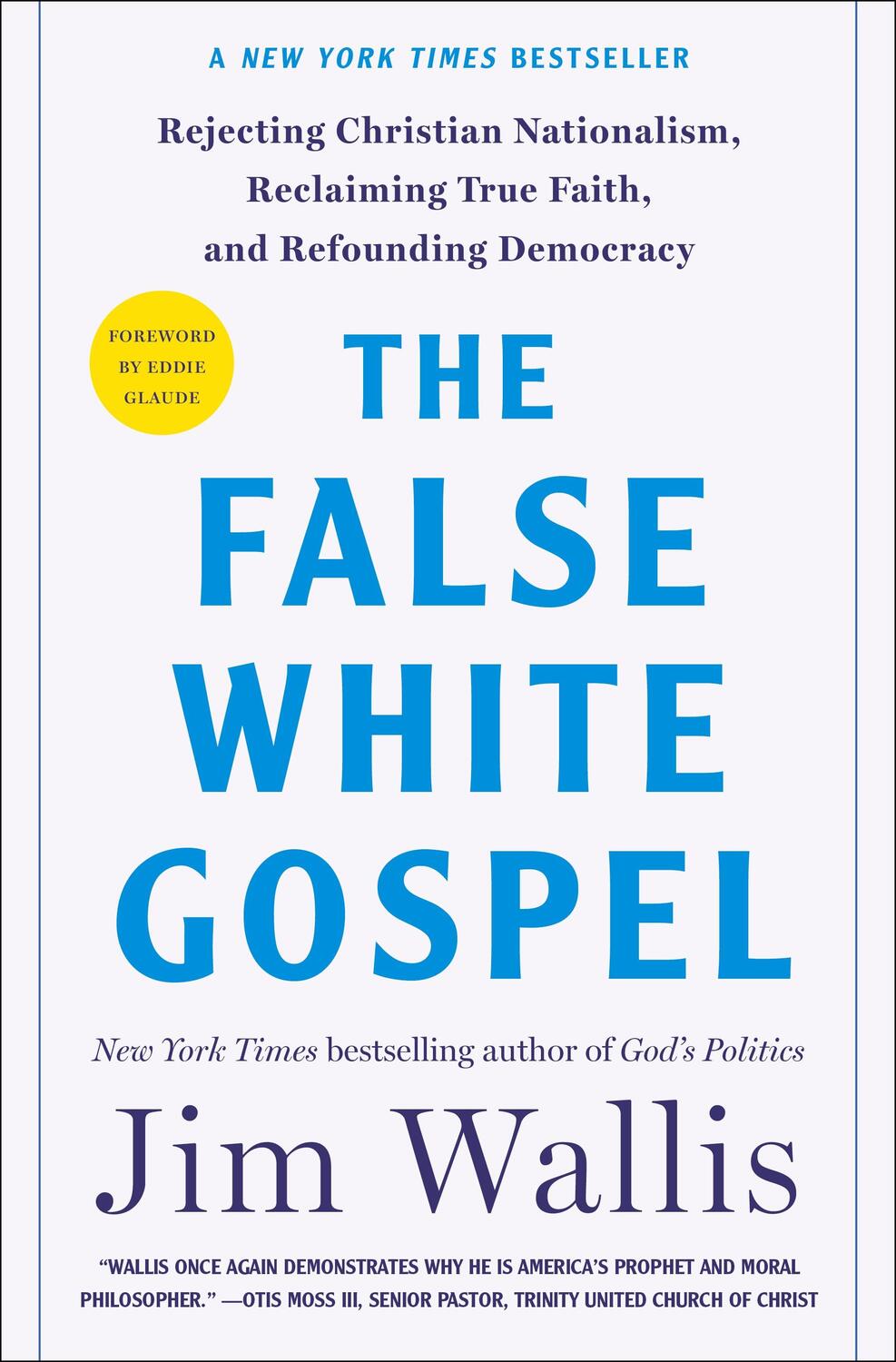 Cover: 9781250291899 | The False White Gospel | Jim Wallis | Buch | Englisch | 2024