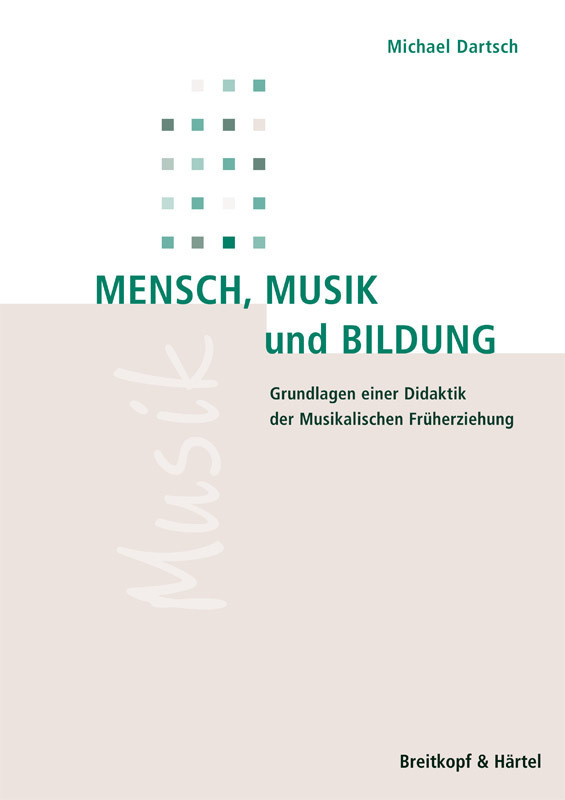Cover: 9783765103889 | Mensch,Musik und Bildung | Michael Dartsch | Taschenbuch | 2010