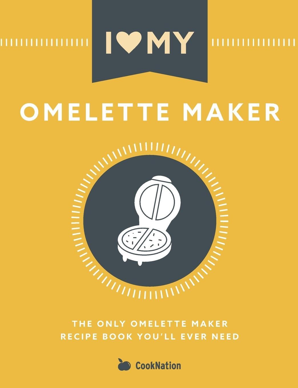Cover: 9781911219972 | I Love My Omelette Maker | Cooknation | Taschenbuch | Paperback | 2019