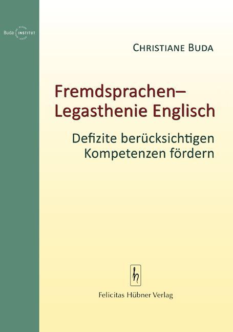 Cover: 9783927359888 | Fremdsprachen-Legasthenie Englisch | Christiane Buda | Taschenbuch