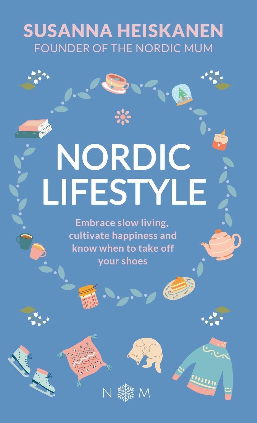 Cover: 9780645473902 | Nordic Lifestyle | Susanna Heiskanen | Buch | Englisch | 2022