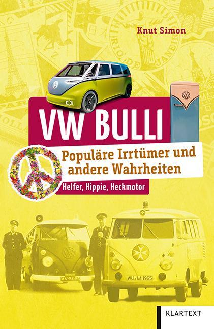 Cover: 9783837524031 | VW Bulli | Populäre Irrtümer und andere Wahrheiten | Knut Simon | Buch