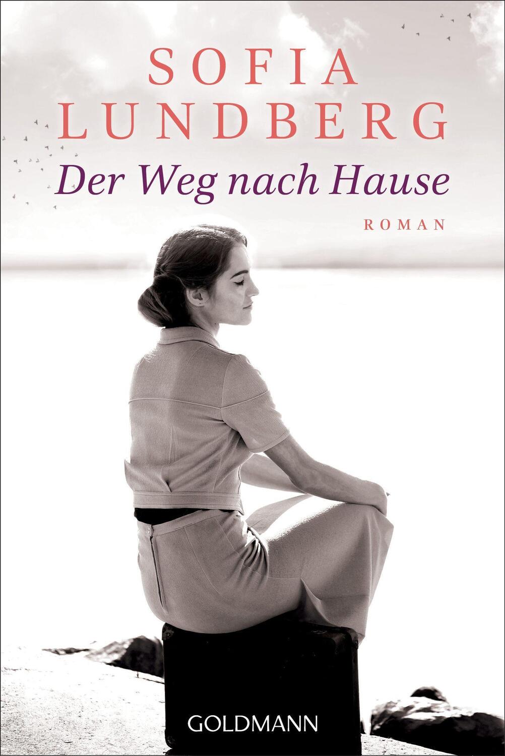 Cover: 9783442493586 | Der Weg nach Hause | Roman | Sofia Lundberg | Taschenbuch | Deutsch
