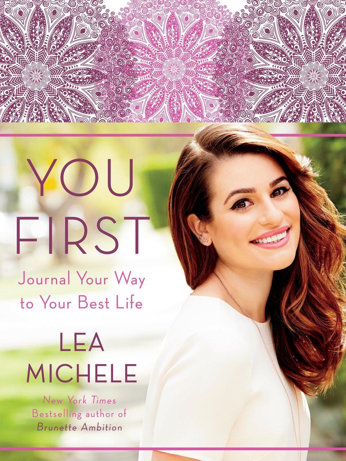 Cover: 9780553447316 | You First | Journal Your Way to Your Best Life | Lea Michele | Buch