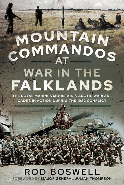 Cover: 9781526791627 | Mountain Commandos at War in the Falklands | Rodney Boswell | Buch