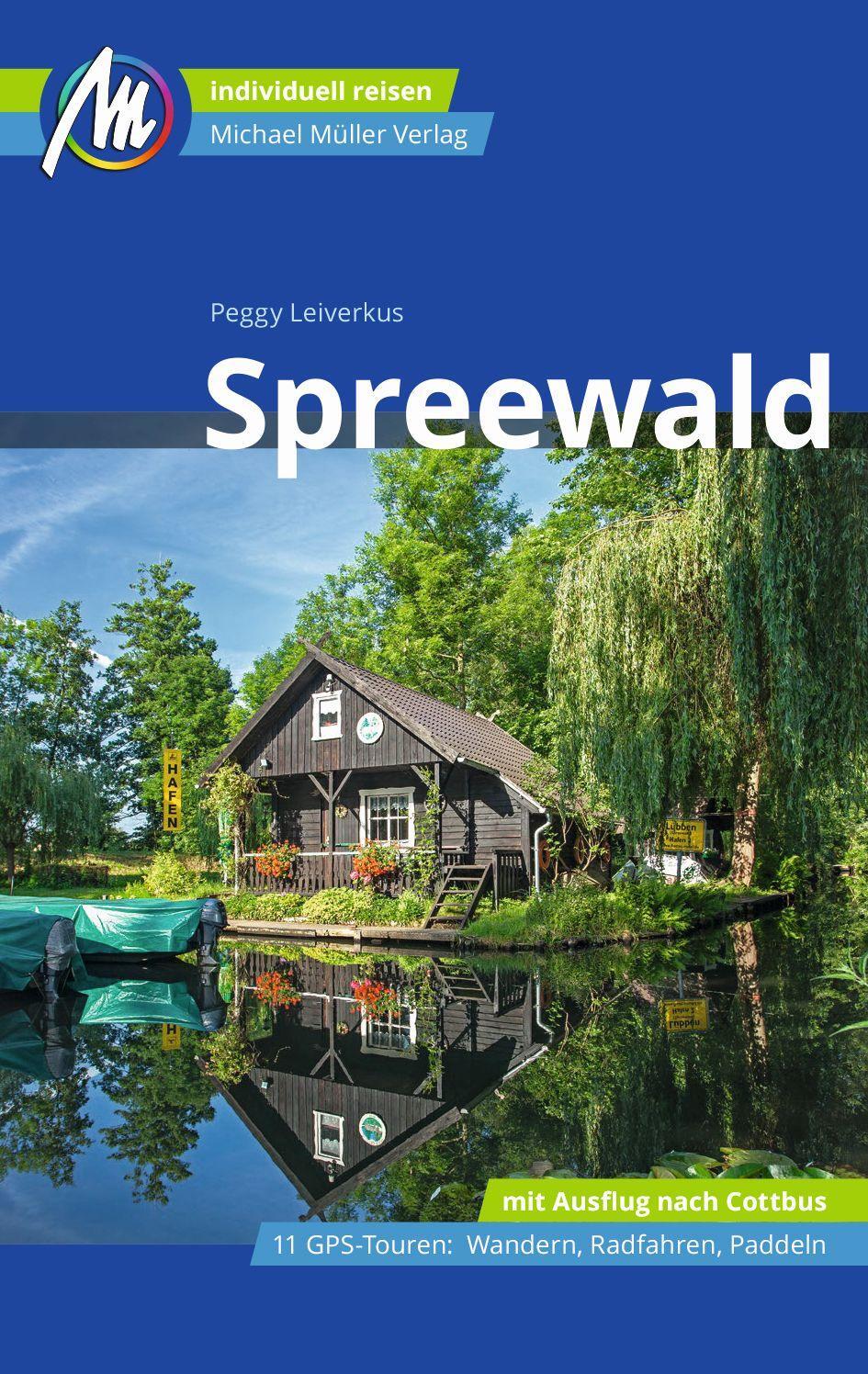 Cover: 9783966850582 | Spreewald Reiseführer Michael Müller Verlag | Peggy Leiverkus | Buch