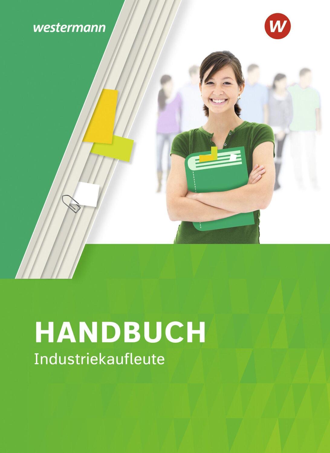 Cover: 9783142255521 | Handbuch Industriekaufleute. Schülerband | Thomas Kreye (u. a.) | Buch